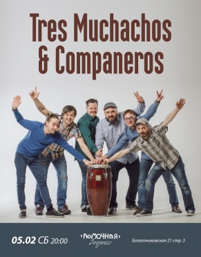 Tres Muchachos and Companeros